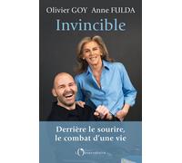 Invincible : derriere le sourire, le combat d'une vie - Anne Fulda - L'observatoire Eds De - broché - Témoignage