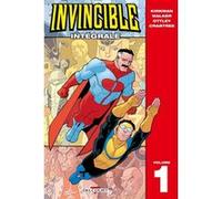 Invincible - Intégrale T01 Robert Kirkman (Auteur), Ryan Ottley (Dessinateur), Cory Walker (Dessinateur), Bill Crabtree (Coloriste)