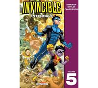 Robert Kirkman – Invincible – Intégrale T05 – Delcourt