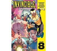 Robert Kirkman – Invincible – Intégrale Tome 8 – Cartonné – Delcourt