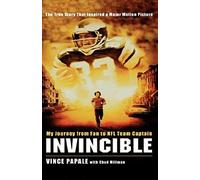 Invincible: My Journey From Fan To Nfl Team Captain