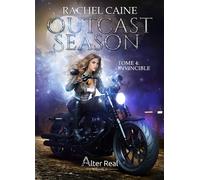 Invincible Outcast Season - T04 - Rachel Caine - Alter Real - broché - Roman