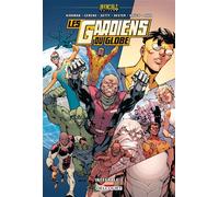 Robert Kirkman, Phil Hester, Todd Nauck – Invincible Univers : Les Gardiens du Globe T01 – Delcourt