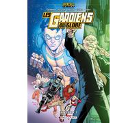 Invincible Univers - Les Gardiens Du Globe T02 - Phil Hester - Delcourt - cartonné - Comics