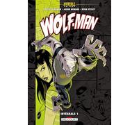 Invincible Univers - Wolfman T01