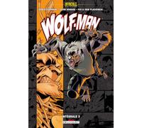 Invincible Univers - Wolfman T02