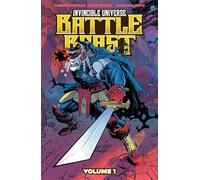 Invincible Universe: Battle Beast – Tome 1 – Cœur de Gloire