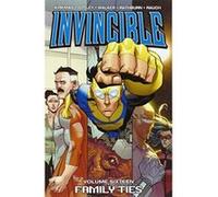 Invincible Volume 16: Family Ties TP - [Version Originale] Inconnu (Auteur)