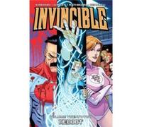 Robert Kirkman & Ryan Ottley – Invincible Tome 22 : Reboot