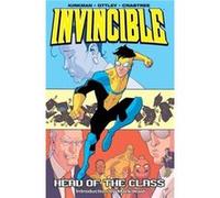 Invincible Volume 4 Head Of The Class by Robert Kirkman Robert Kirkman (Auteur)