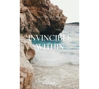 Invincible Within - The Mindset shift for Success