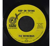 INVINCIBLES - keep on trying 45 rpm single