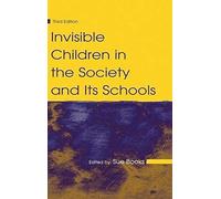 Invisible Children In The Society And Its Schools