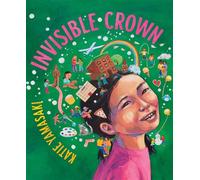Invisible Crown - Katie Yamasaki - Norton Young Readers - ebook (ePub) - Livre