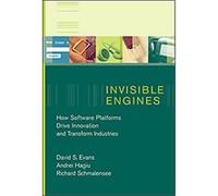 Invisible Engines Andrei Hagiu, David S. Evans, Richard Schmalensee (Auteur)