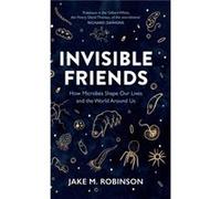 Invisible Friends by Jake Robinson Jake Robinson (Auteur)