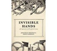 Invisible Hands - Dror Wahrman - The University of Chicago Press - Livre en Anglais - Hardback Dror WahrmanDror Wahrman (Auteur)