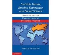 Invisible Hands Russian Experience and Social Science - Hedlund Stefan Professor Uppsala Universitet Sweden - Cambridge University Press - Livre en Anglai Hedlund Stefan Professor Uppsala Universitet 