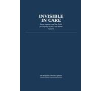 Invisible in Care: Race, Ageing, and the Fight for Dignity in the Care Home System