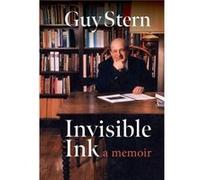 Invisible Ink by Guy Stern Guy Stern (Auteur)