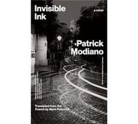 Invisible Ink - Patrick Modiano - Yale University Press - Livre en Anglais - Paperback Patrick ModianoPatrick Modiano (Auteur)