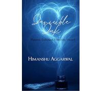 Invisible Ink Poems Exhaled from My Heart