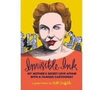 Invisible Ink - [Version Originale] Bill Griffith (Auteur)