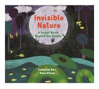 Invisible Nature by Catherine Barr Catherine Barr (Auteur)