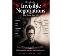 Invisible Negotiations: The Silent Conversations Between Ego, Habit and Wisdom. That Shape Human Behaviour. A Philosophical Study of Human Behaviour, Self Awareness and Inner Decision Making.