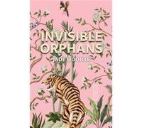 Invisible Orphans by Jade Moon Le Jade Moon Le (Auteur)