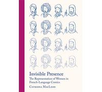 Invisible Presence: The Representation of Women in French-Language Comics