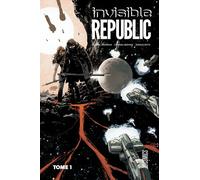 Invisible Republic - Tome 1