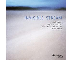 見えない流れ / ジャン＝ギアン・ケラス、ラファエル・アンベール (INVISIBLE STREAM / Jean-Guihen Queyras, Raphael Imbert) [CD] [Import] [日本語帯・解説付き]
