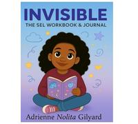 Invisible: The SEL Workbook & Journal