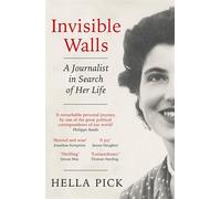 Invisible Walls: A Journalist in Search of Her Life