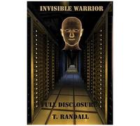 Invisible Warrior And Full Disclosure