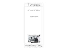 Invisibles: La tragédie des Chibanis