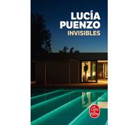 Invisibles - Lucia Puenzo - Lgf - Poche - Roman