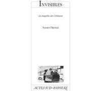 Invisibles - La Tragédie Des Chibanis