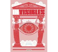 Ane Arzelus – Invisibles : Rends enfin visibles les héroïnes des mythes ! – Broché – Casterman