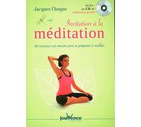 Invitation À La Méditation - 80 Exercices Sur Mesure Pour Se Préparer À Méditer (1 Cd Audio)