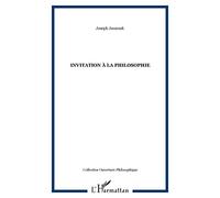 Joseph Juszezak – Invitation à la philosophie – broché – L'Harmattan