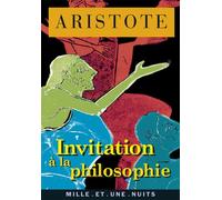 Invitation à la philosophie - Aristote - Mille Et Une Nuits - Poche - Essai