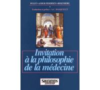 Invitation À La Philosophie De La Médecine