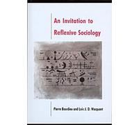 Invitation à la sociologie réflexive