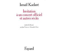 Invitation à un concert officiel et autres récits