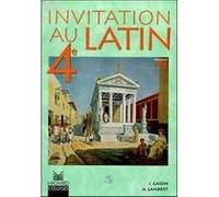 Invitation au latin 4e (1998) - Manuel élève Jacques Gason (Auteur), Alain Lambert (Auteur)