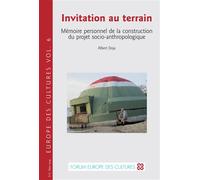 Invitation au terrain Mémoire personnel de la construction du projet socio-anthropologique - Albert Doja - Peter Lang - broché - Essai