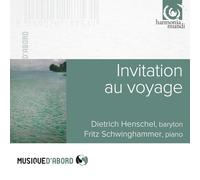 Dietrich Henschel – Invitation au voyage – CD – Harmonia Mundi