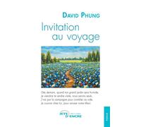 Invitation au voyage - David Phung - Jets D'encre - broché - Poésie